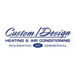 Custom/Design Heating & Air Conditioning Custom/Design Heating & Air Conditioning